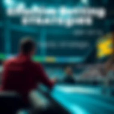 Effective Betting Strategies Infographic showcasing effective betting strategies